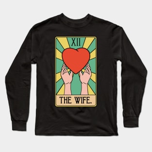 Funny Wife Tarot Card - Wifey Spouse Better Half Long Sleeve T-Shirt